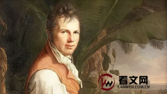 亚历山大·冯·洪堡简介：18世纪末和19世纪初最具影响力的科学家之一